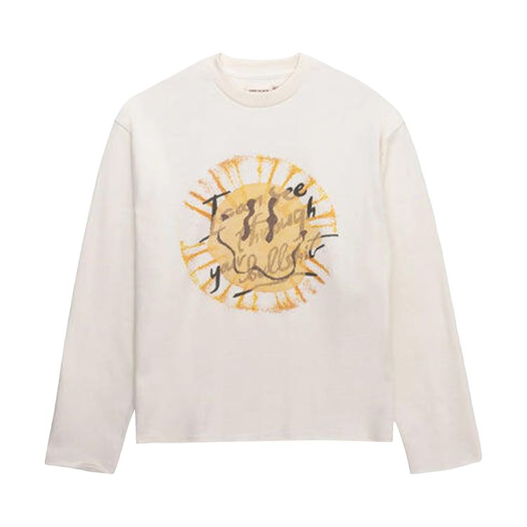 Honor The Gift I Can See Through Your Bullshit Long Sleeve Crew White