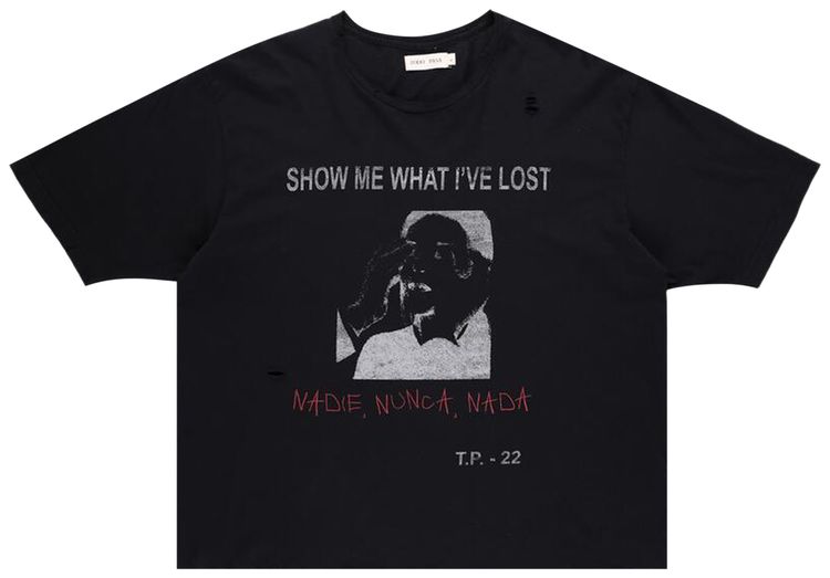 Todo Pasa What Have I Lost T Shirt Black
