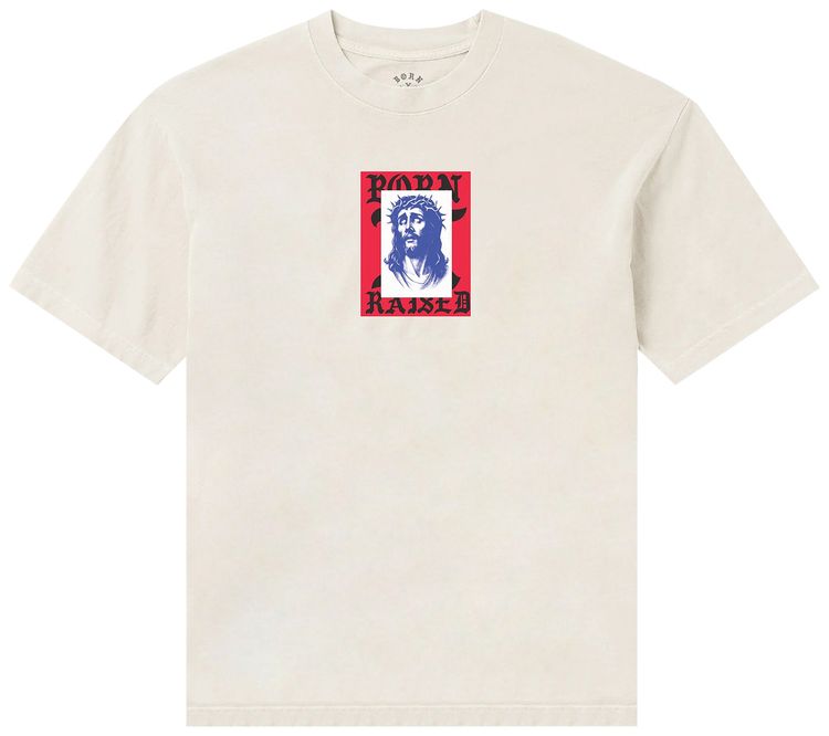 Born x Raised Salvation Tee Cream