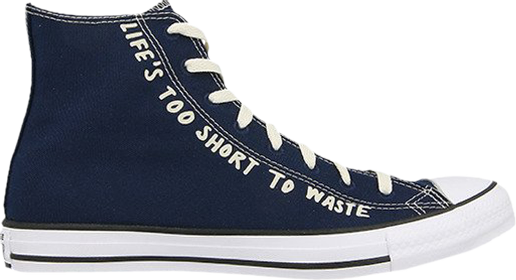Chuck Taylor All Star High 'Life's Too Short To Waste'