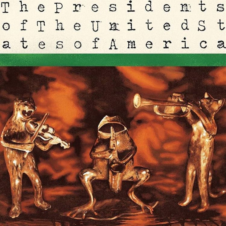 The Presidents of the United States of America